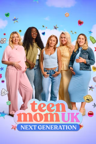 Teen Mom UK: Next Generation