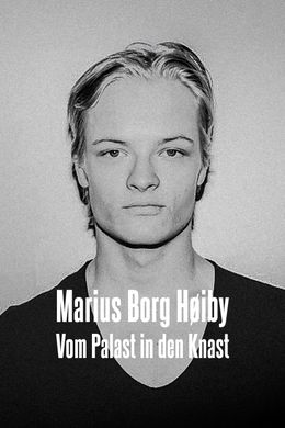 Marius Borg Høiby - Vom Palast in den Knast