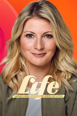 Life - Menschen, Momente, Geschichten