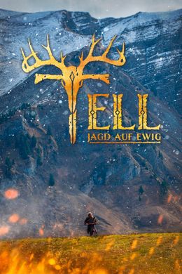 Tell - Jagd auf Ewig