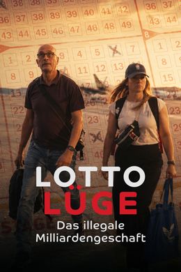 Lottolüge - das illegale Milliardengeschäft