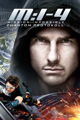 Mission: Impossible 4 - Phantom Protokoll