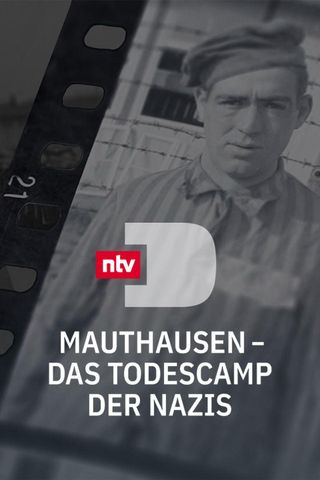 Mauthausen - Das Todescamp der Nazis
