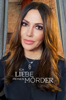 Ich liebe meinen Mörder
