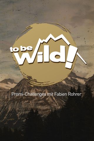To Be Wild