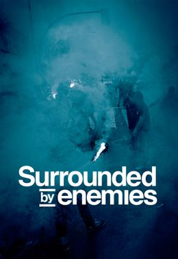 Surrounded By Enemies