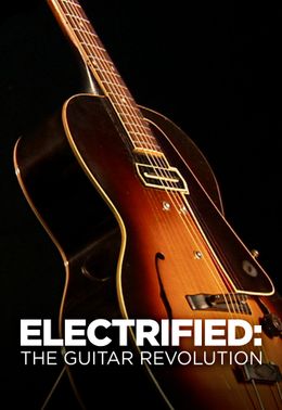 Elektrisiert: Die Revolution der Gitarre