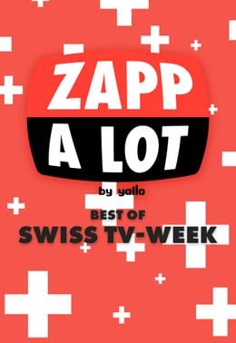 Zappalot - Best of Swiss TV-Week