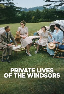 Private Lives of the Windsors