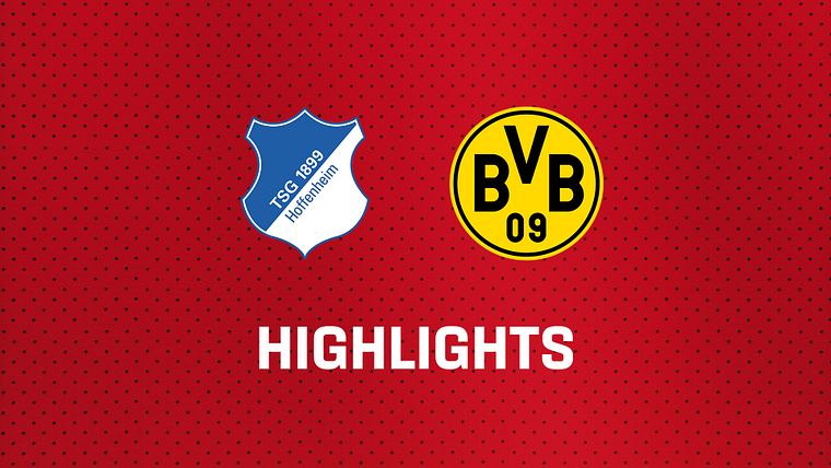 26/27 Highlights: TSG Hoffenheim - Borussia Dortmund