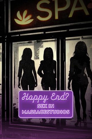Happy End? Sex in Massagestudios