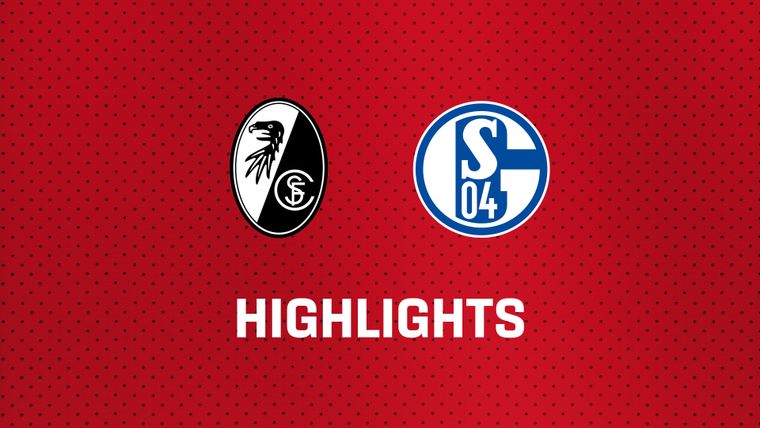 26/27 Highlights: SC Freiburg - FC Schalke 04