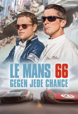 Le Mans 66 - Gegen jede Chance