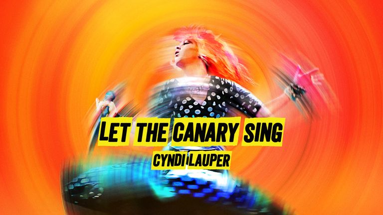 Cyndi Lauper: Let The Canary Sing