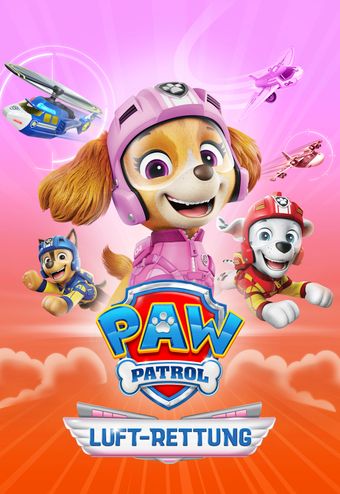 PAW Patrol: Luftrettung