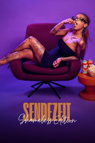 Sendezeit - Shameless Edition