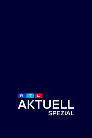 RTL Aktuell Spezial