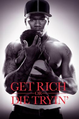 Get Rich or Die Tryin'