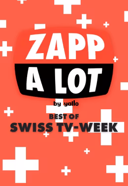 Zappalot - Best of Swiss TV-Week