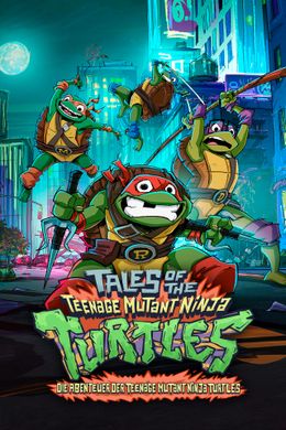 Die Abenteuer der Teenage Mutant Ninja Turtles