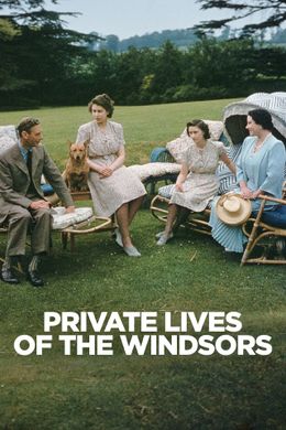 Private Lives of the Windsors