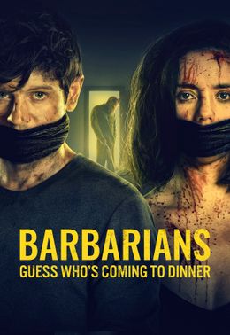 Barbarians - Guess Who's Coming to Dinner?