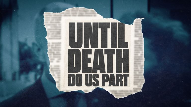 Until Death Do Us Part