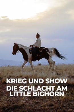 Die Schlacht am Little Bighorn