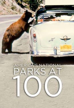 Amerikas Nationalparks - 100 Jahre