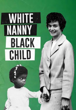 White Nanny Black Child
