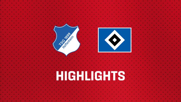 26/27 Highlights: TSG Hoffenheim - Hamburger SV