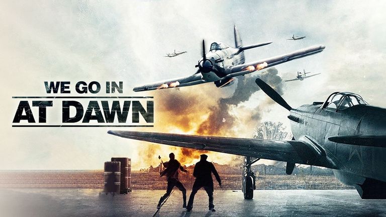 We Go in at Dawn