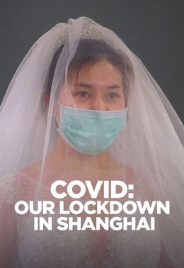 COVID: Unser Lockdown in Schanghai