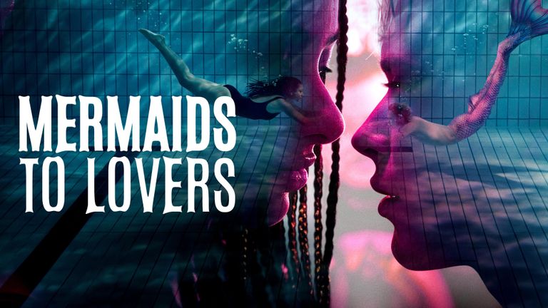 Mermaids to Lovers