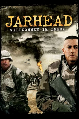 Jarhead - Willkommen im Dreck