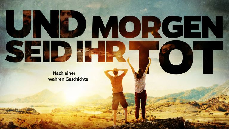 Und morgen seid ihr tot