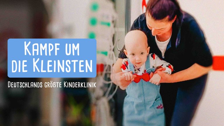 Kampf um die Kleinsten - Deutschlands grösste Kinderklinik