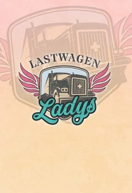 Lastwagen Ladys