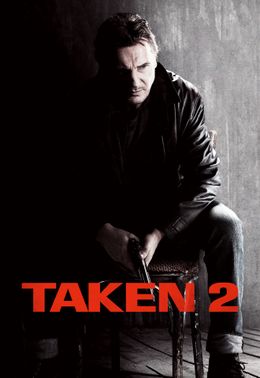 96 Hours - Taken 2