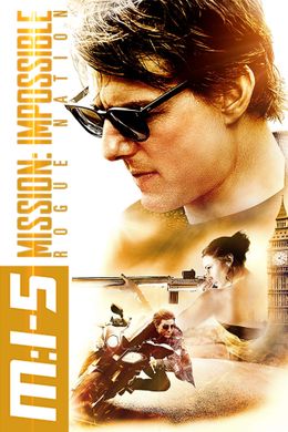 Mission: Impossible 5 - Rogue Nation