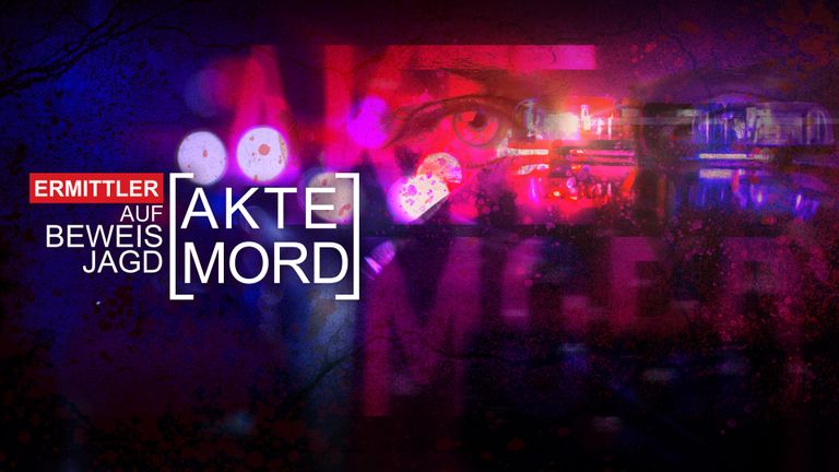 Akte Mord - Ermittler auf Beweisjagd