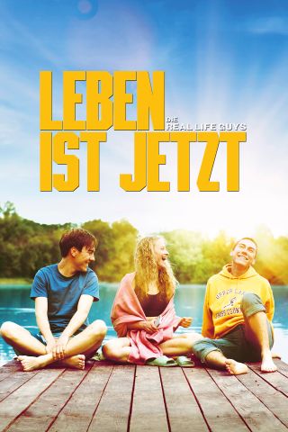 Leben ist jetzt - Die Real Life Guys