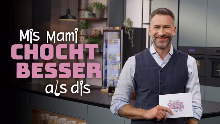 Mis Mami chocht besser als dis