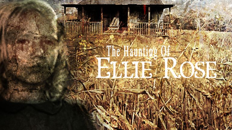 The Haunting of Ellie Rose