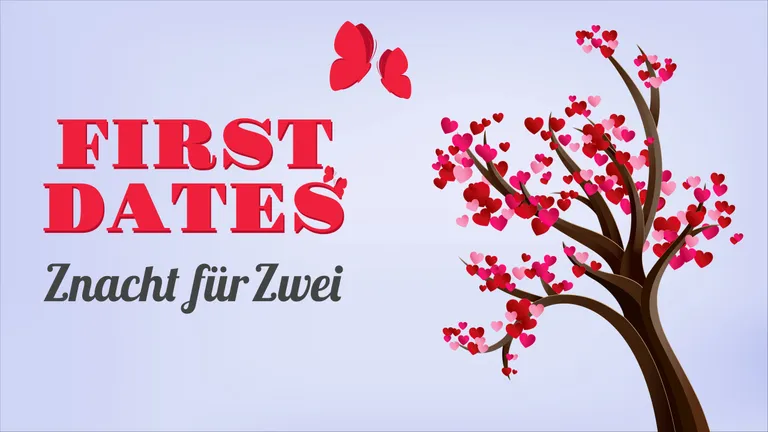 First Dates - Znacht f&uuml;r Zwei