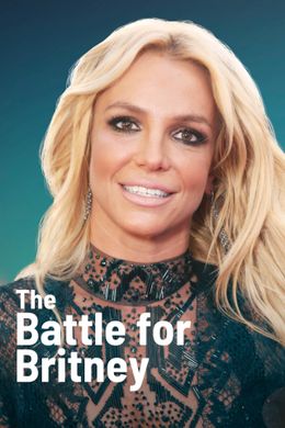 Der Kampf um Britney: Fans, Geld und Vormundschaft