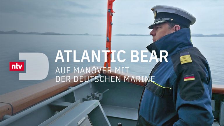Atlantic Bear - Auf Manöver mit der deutschen Marine