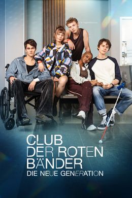 Club der roten Bänder - Die neue Generation
