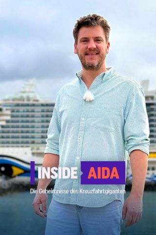 Inside AIDA - Die Geheimnisse des Kreuzfahrtgiganten