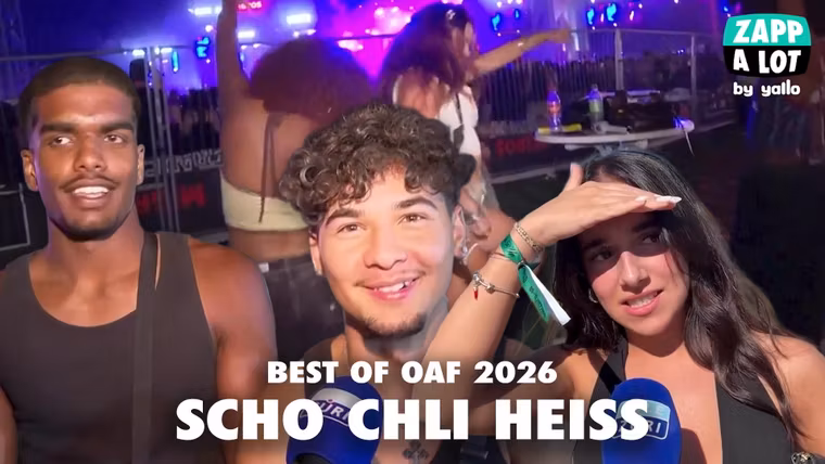 Best of OAF 2026 - Scho chli heiss